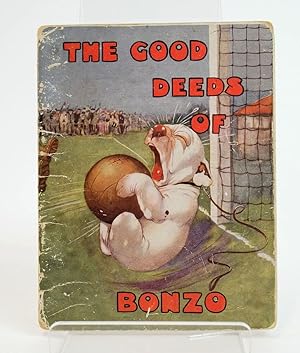 Imagen del vendedor de THE GOOD DEEDS OF BONZO a la venta por Stella & Rose's Books, PBFA