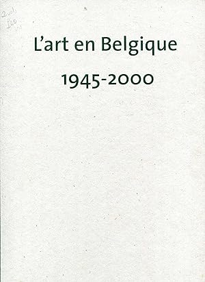 Immagine del venditore per L'art en Belgique 1945-2000: L'art en Belgique depuis 1945 [with] L'art en Belgique depuis 1975 (two volumes complete) venduto da Pendleburys - the bookshop in the hills
