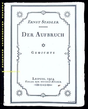 Bild des Verkufers fr Der Aufbruch. Gedichte. zum Verkauf von Antiquariat Bebuquin (Alexander Zimmeck)