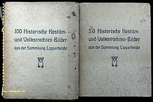 151 Historische Kostüm- und Volkstrachten-Bilder. Aus der Sammlung Franz von Lipperheide.