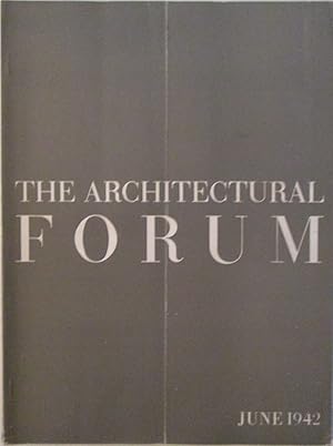 The Architectural Forum. June, 1942