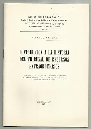 Seller image for Contribucin a la historia del Tribunal de recursos extraordinarios. for sale by Llibreria Antiquria Delstres