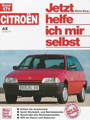 Seller image for Citroen AX ab Maerz 87. Jetzt helfe ich mir selbst for sale by moluna