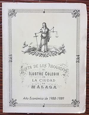 LISTA DE LOS ABOGADOS DEL ILUSTRE COLEGIO DE LA CIUDAD DE MÁLAGA - AÑO ECONÓMICO DE 1988-1989