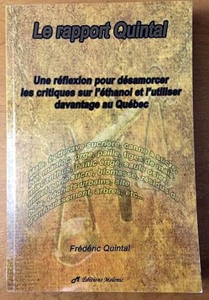 Le Rapport Quintal : Une Re flexion Pour De samorcer Les Critiques Sur L'e thanol Et L'utiliser D...