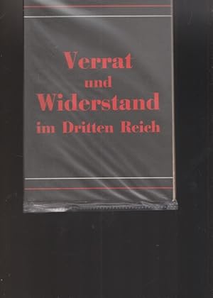 Verrat und Widerstand im Dritten Reich.