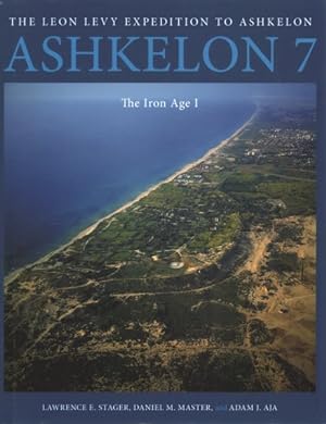 Seller image for Ashkelon 7 : The Iron Age I for sale by GreatBookPrices