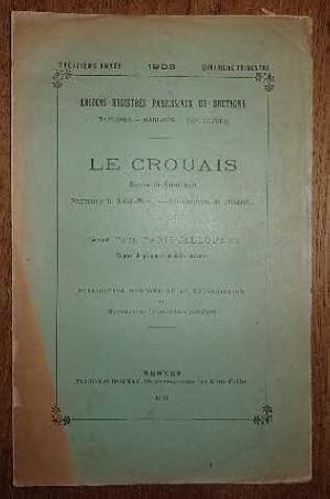 Seller image for Anciens registres paroissiaux de Bretagne (baptmes, mariage, spultures) de 1716  1792 Le Crouais Diocse de Saint-Malo Seigneurie de Saint-Men Snchausse de Plormel for sale by Bonnaud Claude