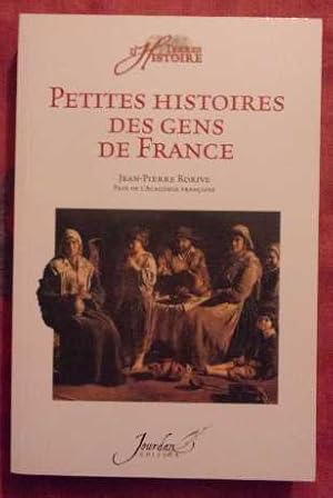 Seller image for Petites histoires des gens de France. for sale by Bonnaud Claude