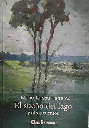 Imagen del vendedor de El sueo del lago y otros cuentos a la venta por Librera Monte Sarmiento