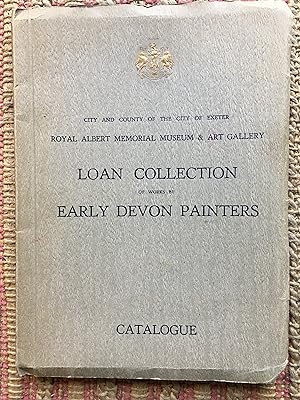 LOAN COLLECTION of Works By EARLY DEVON PAINTERS Born Before 1800,. CATALOGUE