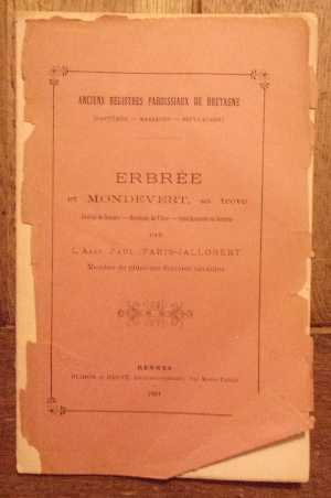 Image du vendeur pour Anciens registres paroissiaux de Bretagne (baptmes, mariage, spultures) de 1523  1792 Erbre et Mondevert, sa trve Evch de Rennes, Baronnie de Vitr Snchausse de Rennes mis en vente par Bonnaud Claude