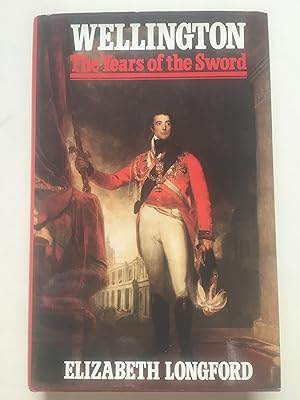 Wellington - The Years Of The Sword