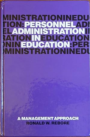 Personnel Administration in Education: A Management Approach