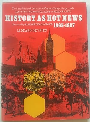 History As Hot News 1865-1897
