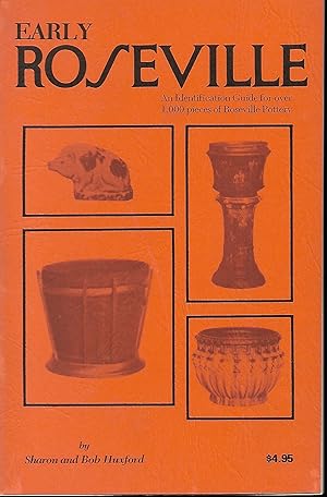 Seller image for Early Roseville: An Identification Guide for Over 1,000 Pieces of Roseville Pottery for sale by Cher Bibler