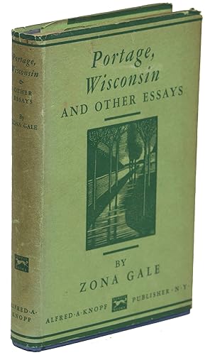 Portage, Wisconsin; And Other Essays