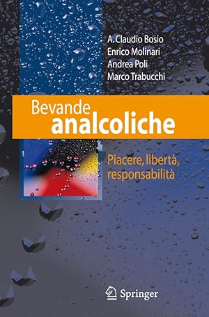 Seller image for Bevande analcoliche. Piacere, libert, responsabilit for sale by Libro Co. Italia Srl