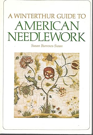 Seller image for A Winterthur Guide to American Needlework for sale by Cher Bibler