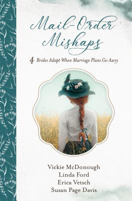 Seller image for Mail-Order Mishaps: 4 Brides Adapt When Marriage Plans Go Awry (Paperback or Softback) for sale by BargainBookStores