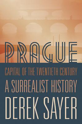 Immagine del venditore per Prague, Capital of the Twentieth Century: A Surrealist History (Paperback or Softback) venduto da BargainBookStores