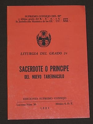 Liturgia Del Grado 24 Sacerdote O Príncipe Del Nuevo Tabaernáculo