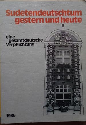 Bild des Verkufers fr Sudetendeutschtum gestern und heute : e. gesamtdt. Verpflichtung ; [Verff. d. Sudetendt. Archivs]. hrsg. von Heinrich Kuhn. Mit Beitr. von Hans Schenk, Harald Bachmann u. Rudolf Ohlbaum zum Verkauf von Herr Klaus Dieter Boettcher