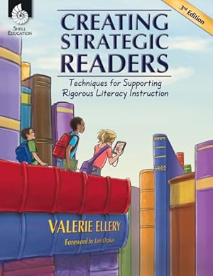 Bild des Verkufers fr Creating Strategic Readers : Techniques for Supporting Rigorous Literacy Instruction zum Verkauf von GreatBookPricesUK