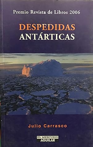 Despedidas antárticas. Premio Revista de Libros 2006