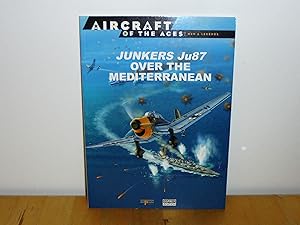 Seller image for Junkers Ju87 Over the Mediterranean : Aircraft of the Aces: Men & Legends No. 2 for sale by M. C. Wilson