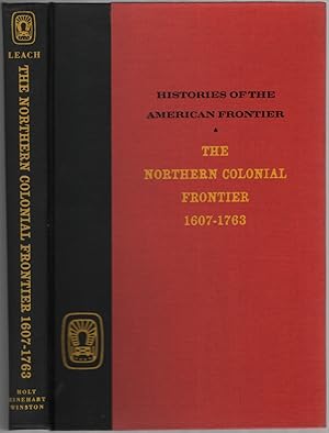 Image du vendeur pour The Northern Colonial Frontier, 1607-1763 mis en vente par Between the Covers-Rare Books, Inc. ABAA