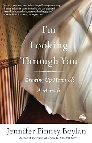 Bild des Verkufers fr I'm Looking Through You: Growing Up Haunted: A Memoir zum Verkauf von Brockett Designs