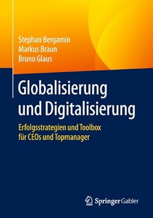 Immagine del venditore per Globalisierung und Digitalisierung venduto da BuchWeltWeit Ludwig Meier e.K.