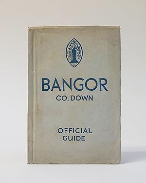 Bangor Country Down. Official Guide