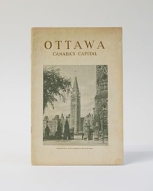 OTTAWA. THE CAPITAL CITY OF CANADA. (Front cover title: OTTAWA, CANADA'S CAPITAL)