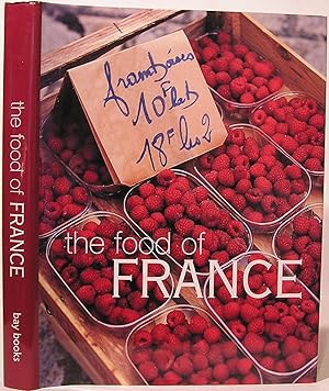 The Food Of France: A Journey for Food Lovers