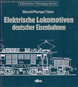 Elektrische Lokomotiven deutscher Eisenbahnen.