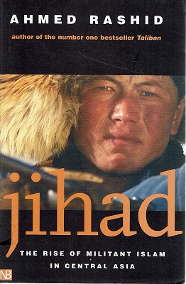 Seller image for Jihad: The Rise Of Militant Islam In Central Asia for sale by Marlowes Books