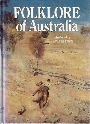 Immagine del venditore per Folklore Of Australia venduto da Marlowes Books and Music