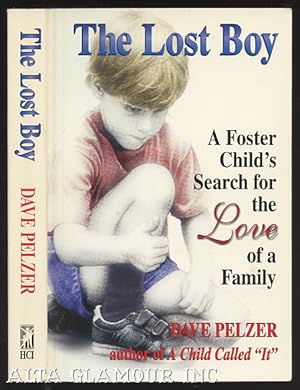 Seller image for THE LOST BOY; A Foster Child's Search for the Love of a Family for sale by Alta-Glamour Inc.