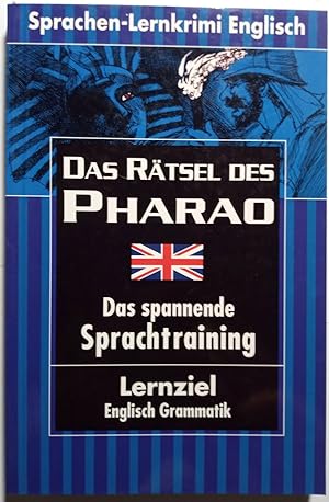 Das Rätsel des Pharao [Sprachtraining, Englisch Grammatik] (Sprachen-Lernkrimi Englisch)