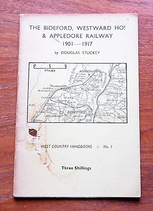 The Bideford, Westward Ho! and Appledore Railway 1901-1917.