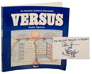 Image du vendeur pour Versus: An American Architect's Alternatives (Signed First Edition) mis en vente par Jeff Hirsch Books, ABAA