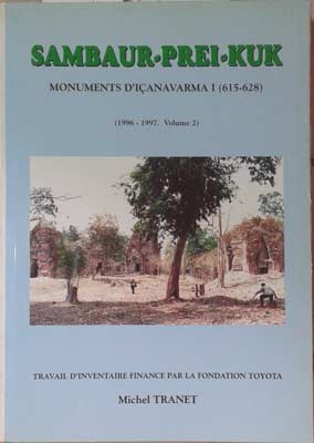 Seller image for Sambaur-Prei-Kuk: Monuments d'Icanavarma I (615-628) Vol. 2. (1996-1997) for sale by SEATE BOOKS