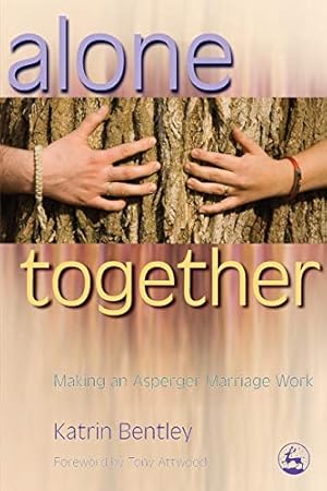 Seller image for Alone Together: Making an Asperger Marriage Work [Soft Cover ] for sale by booksXpress