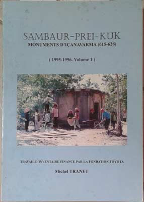 Seller image for Sambaur-Prei-Kuk: Monuments d'Icanavarma (615-628) Vol. 1. (1995-1996) for sale by SEATE BOOKS