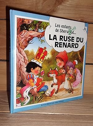 LES ENFANTS DE SHERWOOD : La Ruse Du Renard