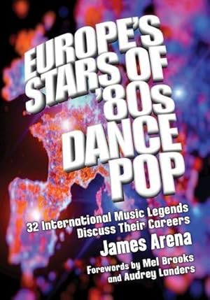 Seller image for Europe's Stars of '80s Dance Pop: 32 International Music Legends Discuss Their Careers [Soft Cover ] for sale by booksXpress