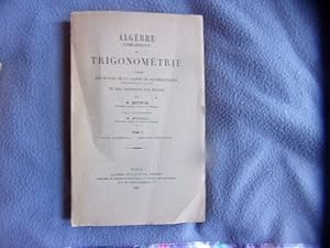 Algèbre(compléments) et trigonométrie tome 3 fonctions-dérivées et applications-résolution des tr...