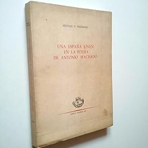 Seller image for Una Espaa joven en la poesa de Antonio Machado for sale by MAUTALOS LIBRERA
